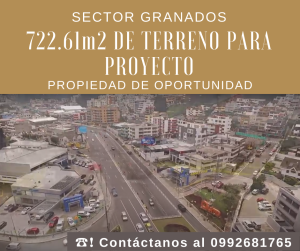 Terreno en desarrollo inmobiliario Sector Granados